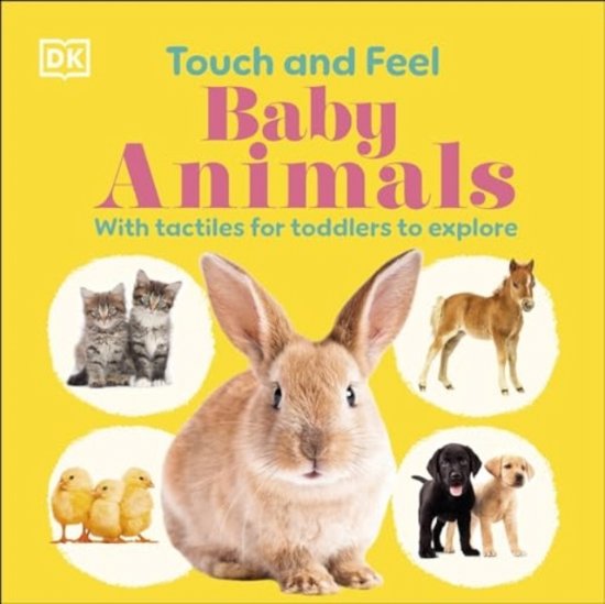 Cover for Dk · Touch and Feel Baby Animals: With Tactiles for Toddlers to Explore - Touch and Feel (Board book) (2025)