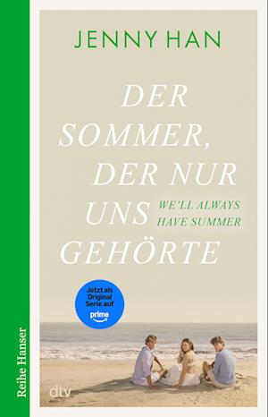 Cover for Jenny Han · Der Sommer, der nur uns gehörte (Bog) (2025)