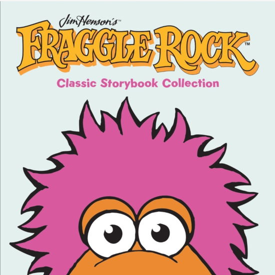 Cover for Louise Gikow · Fraggle Rock Classic Storybook Collection: What's a Fraggle? &amp; What Do Doozers Do? (Hardcover Book) (2025)