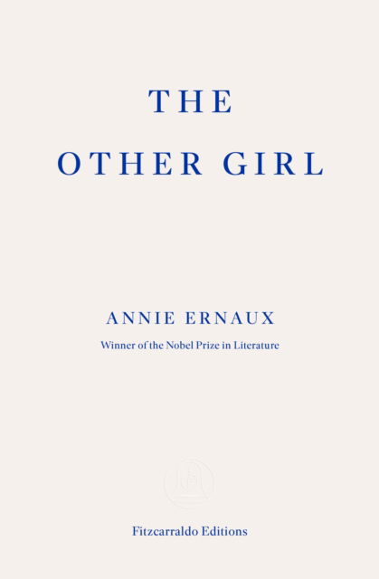 Cover for Annie Ernaux · The Other Girl (Paperback Book) (2025)