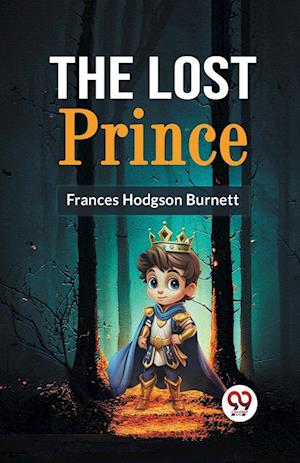 Cover for Frances Hodgson Burnett · The Lost Prince (Paperback Book) (2023)