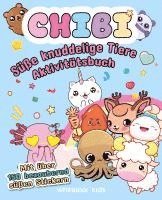 Cover for White Star Kids · CHIBI. Süße knuddelige Tiere Aktivitätsbuch (Book) (2024)