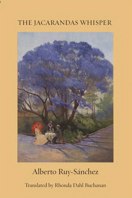 Cover for Alberto Ruy-Snchez · The Jacaranda Whispers (Paperback Book) (2025)