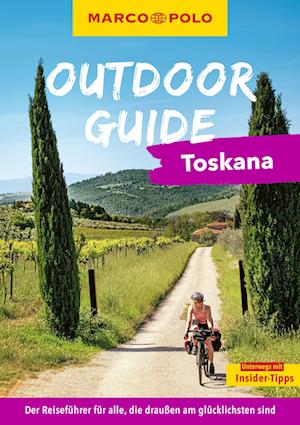 Cover for Maximilian Fleschhut · MARCO POLO OUTDOOR GUIDE Reiseführer Toskana (Bog) (2025)