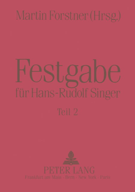 Cover for Festgabe fuer Hans-Rudolf Singer: Zum 65. Geburtstag am 6. April 1990 ueberreicht von seinen Freunden und Kollegen (Hardcover bog) (1991)