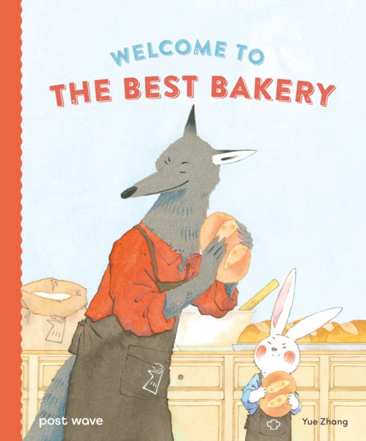 Cover for Yue Zhang · Welcome to The Best Bakery (Paperback Book) (2025)