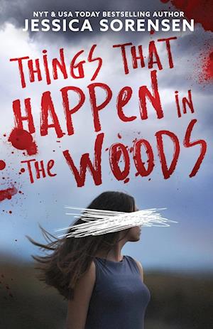 Cover for Jessica Sorensen · Things That Happen in the Woods (Book) (2023)