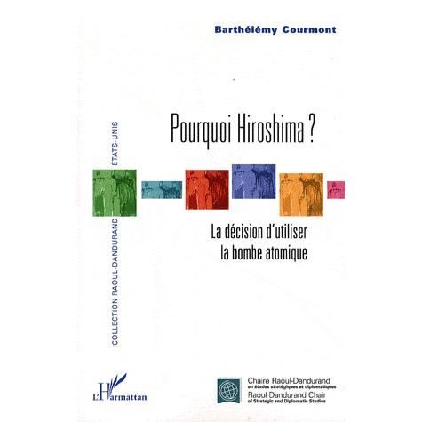 Cover for Barthélémy Courmont · Pourquoi Hiroshima ? (Pocketbok) (2020)