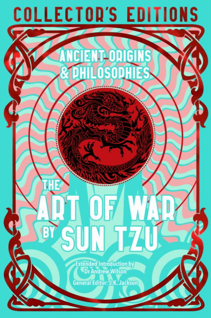 Cover for Sun Tzu · The Art of War - Flame Tree Collector's Editions (Hardcover Book) (2026)