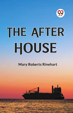 The After House (Edition2023) - Roberts Rinehart Mary - Books - Double 9 Books LLP - 9789359950853 - October 25, 2023