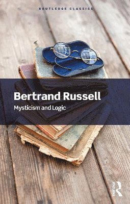 Cover for Bertrand Russell · Mysticism and Logic - Routledge Classics (Paperback Book) (2025)