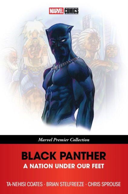 Cover for Ta-Nehisi Coates · Black Panther: a Nation Under Our Feet [marvel Premier Collection] - Marvel Premier Collection (Taschenbuch) (2025)