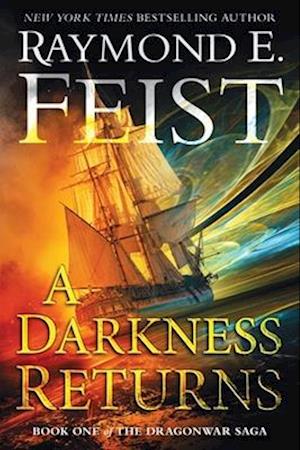 Cover for Raymond E. Feist · A Darkness Returns (Book) (2025)