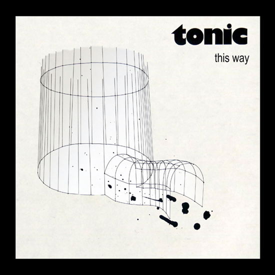 Tonic · This Way (LP) (2024)