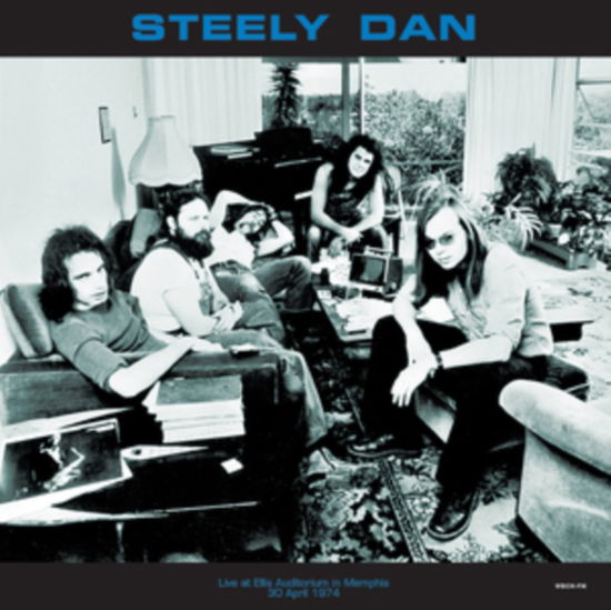 Cover for Steely Dan · Live At Ellis Auditorium In Memphis April 30. 1974 Wbcn-Fm (LP) (2024)