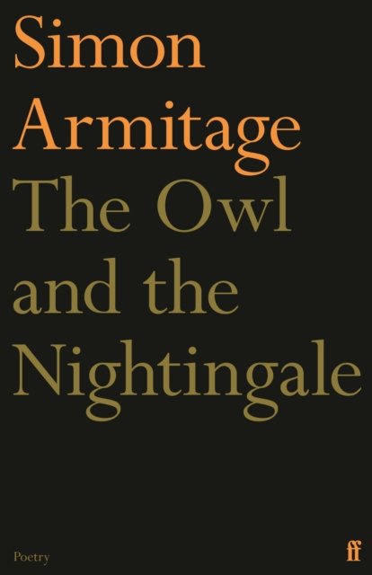 Cover for Simon Armitage · The Owl and the Nightingale (Pocketbok) [Main edition] (2024)