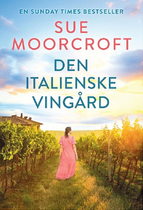 Cover for Sue Moorcroft · Den italienske vingård (Sewn Spine Book) [1st edition] (2025)