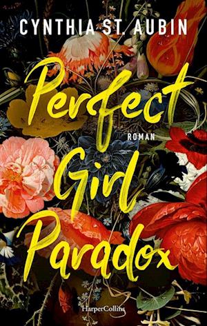 Cover for Cynthia St. Aubin · Perfect Girl Paradox (Book) (2025)
