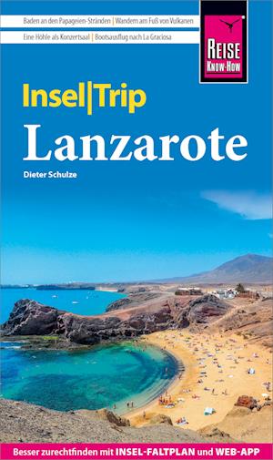 Cover for Dieter Schulze · Reise Know-How InselTrip Lanzarote (Book) (2024)