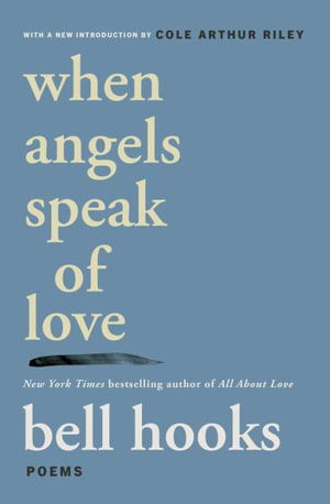 Cover for Bell Hooks · When Angels Speak of Love (Taschenbuch) [Local edition] (2025)