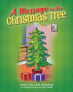Message in the Christmas Tree - Jane Fallon Harper - Kirjat - Outskirts Press, Incorporated - 9781977276865 - keskiviikko 11. joulukuuta 2024