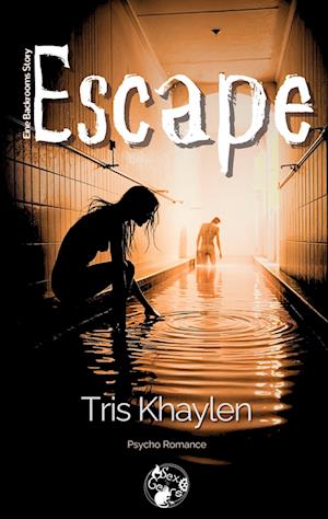 Cover for Tris Khaylen · Escape (Book) (2025)