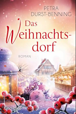 Cover for Petra Durst-Benning · Das Weihnachtsdorf (Book) (2024)