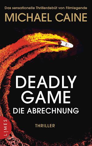 Cover for Michael Caine · Deadly Game - Die Abrechnung (Book) (2024)