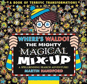 Cover for Martin Handford · Where'S Waldo? The Mighty Magical Mix-Up (Book) (2024)