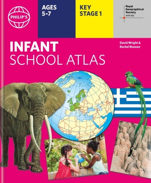 Cover for Philip's Maps · Philip's RGS Infant School Atlas - Philip's World Atlas (Inbunden Bok) (2024)