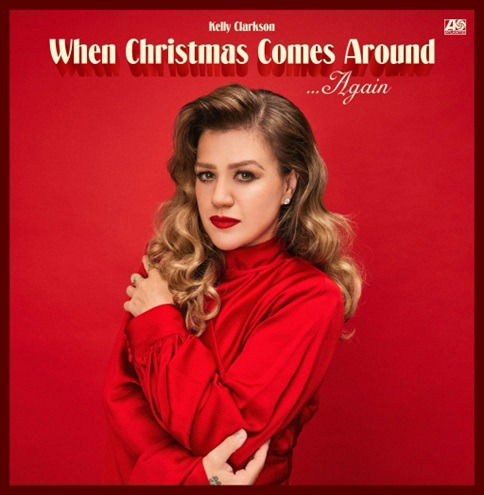 Cover for Kelly Clarkson · When Christmas Comes Around  A (CD) (2024)