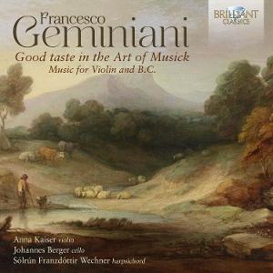 Cover for Anna Kaiser &amp; Hwa-Jeong Lee &amp; Sólrún Franzdóttir Wechner &amp; Johannes Berger · Geminiani: Good Taste In The Art Of Musick, Music For Violin And B.C. (CD) (2025)