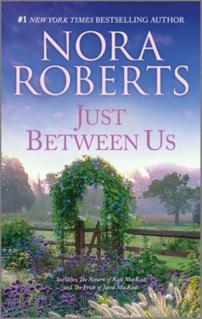 Cover for Nora Roberts · Just Between Us (Bog) (2024)