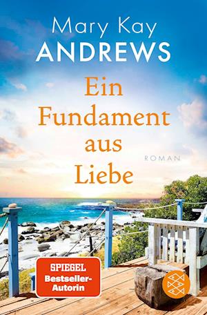 Ein Fundament aus Liebe - Mary Kay Andrews - Books - FISCHER Taschenbuch - 9783596711871 - April 23, 2025