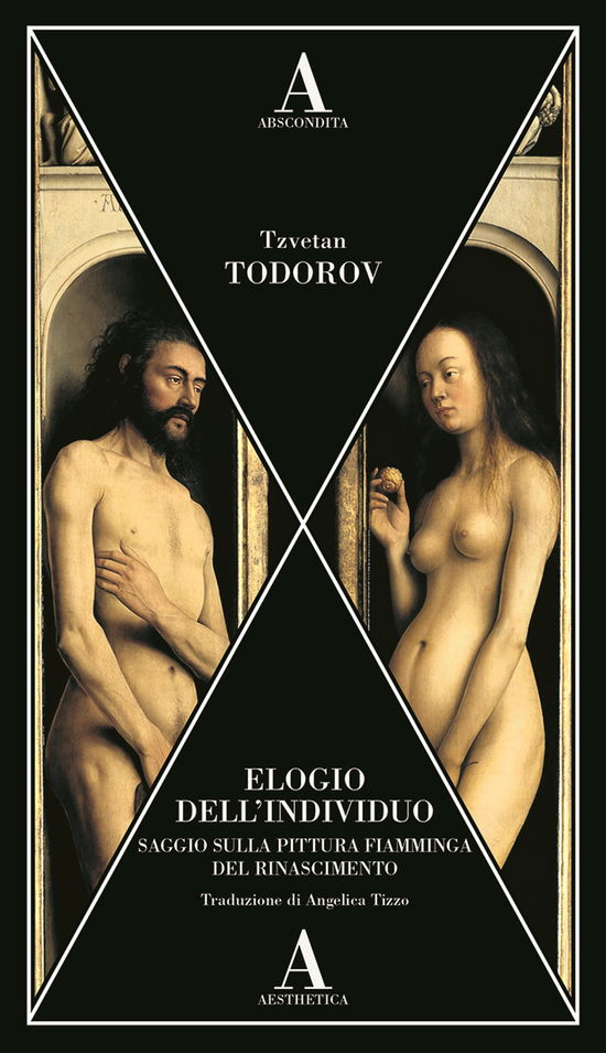 Cover for Tzvetan Todorov · Elogio Dell'individuo. Saggio Sulla Pittura Fiamminga Del Rinascimento (Book)