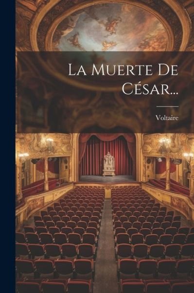 Cover for Voltaire · Muerte de César... (Book) (2023)