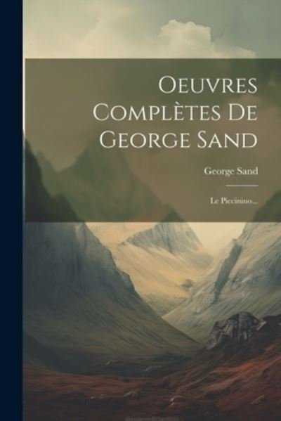 Cover for George Sand · Oeuvres Complètes de George Sand (Book) (2023)