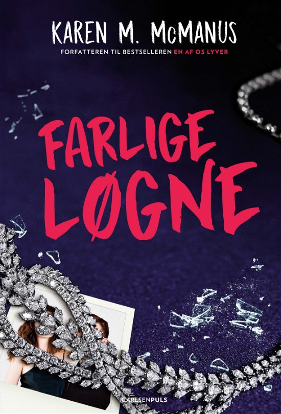 Cover for Karen McManus · Farlige løgne (Sewn Spine Book) [1st edition] (2024)