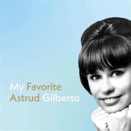 Cover for Astrud Gilberto · My Favorite Astrud Gilberto (CD) [Japan Import edition] (2024)