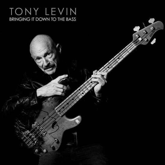 Tony Levin · Bringing It Down To The Bass (CD) (2024)