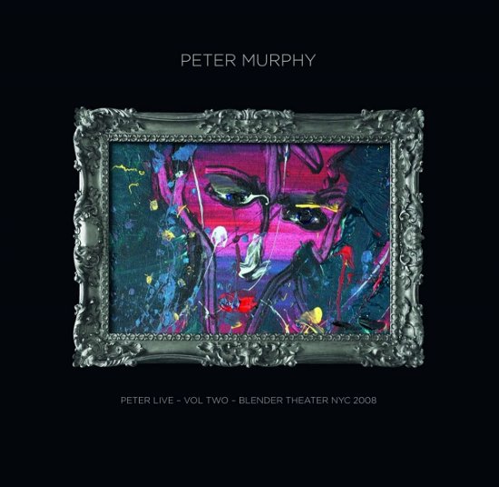 Cover for Peter Murphy · Peter Live Vol. 2 Blender Theater NYC 2008 (CD) (2024)