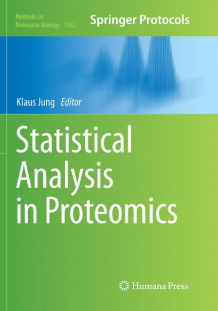 Statistical Analysis in Proteomics - - Books - Humana Press Inc. - 9781493979875 - March 27, 2019