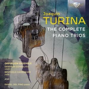 Cover for Deborah Gonsalves &amp; Berthold Hamburger &amp; Daniel Del Pino &amp; Orphelion Ensemble · Turina: The Complete Piano Trios (CD) (2025)