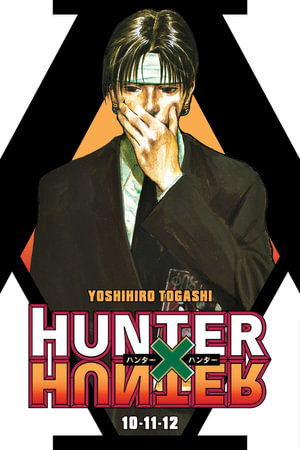 Cover for Yoshihiro Togashi · Hunter x Hunter (3-in-1 Edition), Vol. 4: Includes vols. 10, 11 &amp; 12 - Hunter x Hunter (3-in-1 Edition) (Paperback Book) (2025)