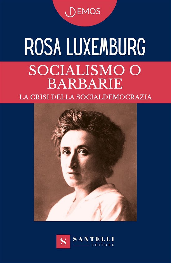 Cover for Rosa Luxemburg · Socialismo O Barbarie (Bok) (2023)