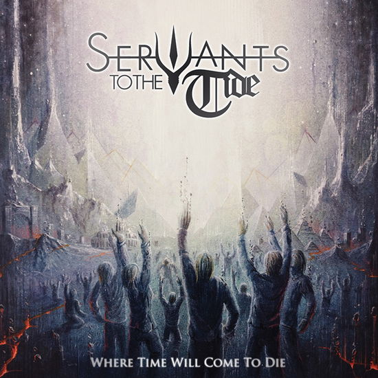 Servants to the Tide · Where Time Will Come to Die (LP) (2024)