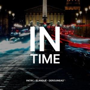 Cover for Patry, Stefan &amp; Jean Jacques Elangue &amp; Thomas Derouineau · In Time (LP) (2024)