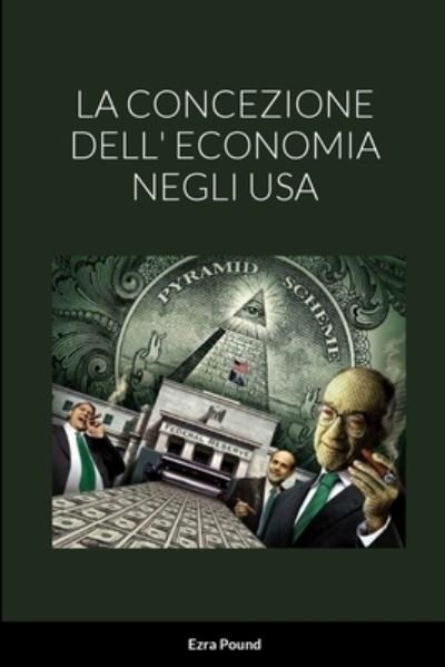 Cover for Ezra Pound · Concezione Dell' Economia Negli USA (Book) (2023)