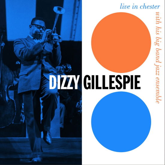 Cover for Dizzy Gillespie · Live In Chester. PA. 1957 (CD) (2025)