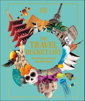Cover for Dk Eyewitness · The Definitive Travel Bucket List (Book) (2024)